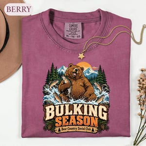 Bulking Season Bear Shirt, Funny Gym Fishing Tee, Outdoorsy Animal Lover Gift