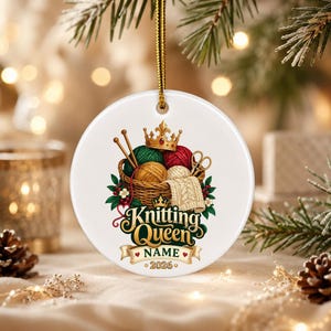 Personalized Knitting Queen Ornament, Custom Knitter Keepsake, 2026 Knit Lover Gift