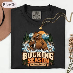 Bulking Season Bear Shirt, Funny Gym Fishing Tee, Outdoorsy Animal Lover Gift