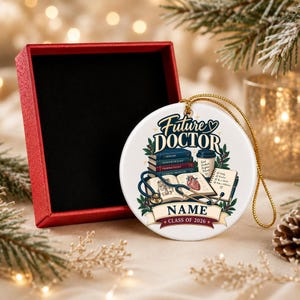 Personalized Future Doctor Ornament, Custom Med Student Keepsake, Class of 2026 Gift