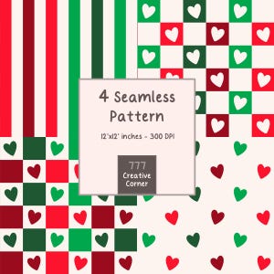 May include: Four seamless digital patterns featuring red, dark red, and green stripes, checkered heart designs, and scattered heart motifs. The central text reads 4 Seamless Pattern, 12x12 inches - 300 DPI, and 777 Creative Corner.