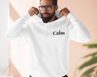 Calm text minimalist hoodie | white hoodie, small chest print