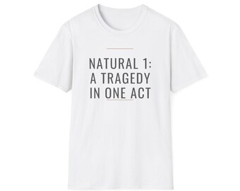 Camiseta divertida de D&D, regalo para jugadores de Dungeons and Dragons, camiseta Natural 1, regalo para jugadores de juegos de rol de mesa, cumpleaños de Dungeon Master, camiseta de dados friki
