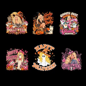 May include: Six graphic designs featuring Dolly Parton in various Halloween-themed illustrations. The designs include text such as DOLLYWEEN, Spooky Holly Dolly, GHOSTS JUST WANNA HAVE GLAM, HAPPY DOLLYWEEN, and HAPPY DOLLYWEEN, with pumpkins, ghosts, guitars, and stars.
