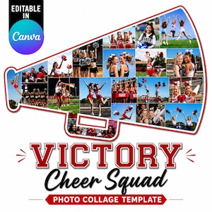 May include: A megaphone-shaped photo collage template featuring multiple images of cheerleaders in various poses and uniforms. The text reads "EDITABLE IN Canva", "VICTORY", "Cheer Squad", and "PHOTO COLLAGE TEMPLATE" in red and black lettering.