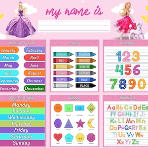 May include: A pink educational poster featuring the text my name is with a blank line for writing. The design includes illustrations of dolls, cars, hearts, and crowns, alongside charts for months, colors, numbers, days of the week, shapes, and the alphabet.