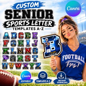 May include: A digital graphic display featuring custom senior sports letter templates from A to Z. The image showcases a variety of colorful, sports-themed letter designs with placeholders for names and class years, alongside a sample letter B.