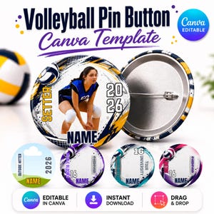 May include: A digital Canva template for a round volleyball pin button featuring a player in a blue jersey, the text SETTER, NAME, 2026, and a metal pin back. The design includes additional circular templates with placeholders for name, position, and year.
