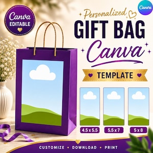May include: A purple gift bag with gold handles and a central rectangular placeholder featuring a blue sky, white clouds, and green hills. Text includes Personalized GIFT BAG Canva TEMPLATE, Customize, Download, Print, and sizes 4.5 x 5.5, 5.5 x 7, 5 x 8.