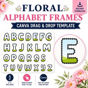 May include: A digital template set titled FLORAL ALPHABET FRAMES CANVA DRAG & DROP TEMPLATE featuring the letters A through Z. Each letter is outlined in a black floral pattern with a light blue sky and green landscape background inside the frame.