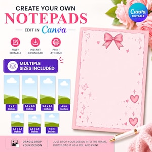 May include: A digital template for customizable notepads featuring a pink border with a bow, hearts, and sparkles. The graphic displays multiple size options including 7x9, 5.5x8.5, 5.8x8.3, 4x6, 3.5x3.5, 2.5x2.5, and 4x4 inches, with text indicating it is fully editable in Canva for instant download and home printing.