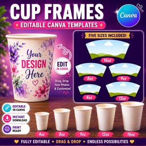 Editable Paper Cup Wrap Templates | 5 Sizes Included | Drag & Drop Cup Canva Frames | Digital Download