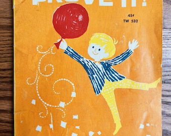 ¡Demuéstralo! Libro de ideas para experimentos científicos infantiles de época. Ilustrado por Talivadlis Stubis. Rara primera edición de 1964. Ilustración de mediados de siglo.