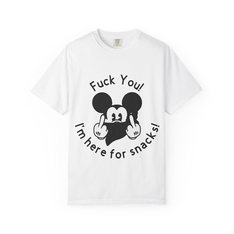 Middle Finger Cartoon Mickey Mouse I'm Here for Snacks T-shirt image 4