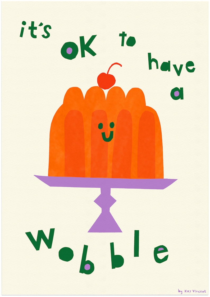 Its ok to have a wobble giclee print image 5