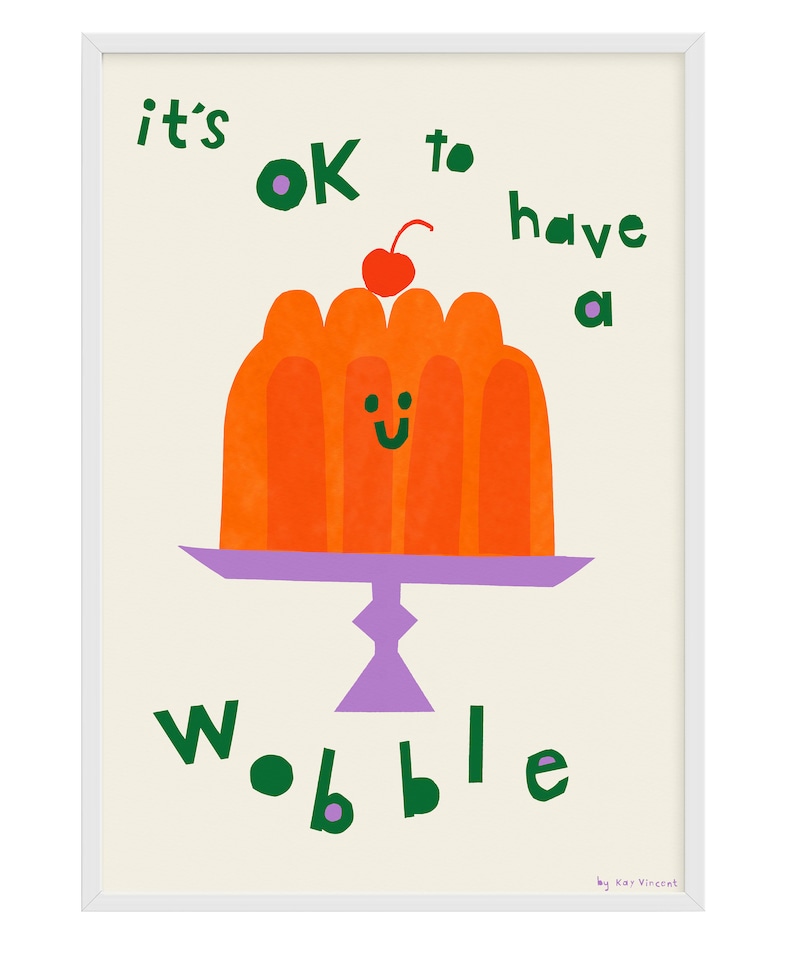 Its ok to have a wobble giclee print image 4