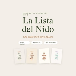 Può includere: Una lista di controllo digitale intitolata La Lista del Nido con il sottotitolo tutto quello che ti serve davvero. La grafica include quattro varianti del documento in diversi colori, con 4 stili inclusi, 3 pagine A4 e PDF stampabile.