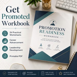 Puede incluir: Un libro de ejercicios Promotion Readiness con cubierta blanca y detalles geométricos en azul oscuro y verde azulado. El texto dice Promotion Readiness Workbook, una guía paso a paso para preparar, posicionar y promocionar su carrera profesional.