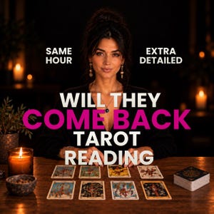 Peut inclure: Un service de lecture de tarot avec huit cartes disposées sur une table en bois. Le texte sur l'image indique : SAME HOUR, EXTRA DETAILED, WILL THEY COME BACK TAROT READING. Une bougie allumée dans un pot en verre et un jeu de cartes sont visibles.