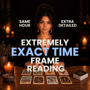 May include: A set of tarot cards laid out on a wooden table with the text SAME HOUR, EXTRA DETAILED, EXTREMELY EXACT TIME FRAME READING. The cards feature colorful illustrations, and a deck of cards sits to the right of the spread.