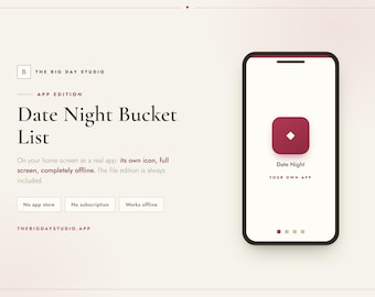 Date Night Bucket List App Edition | Installable Phone App | No Subscription No Account | Works Offline | Buy Once Keep Forever