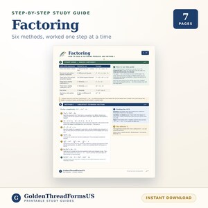 May include: A seven-page printable study guide titled Step-by-Step Study Guide Factoring. The document features six algebraic factoring methods, detailed examples, and instructions on how to identify and solve factoring problems step by step.