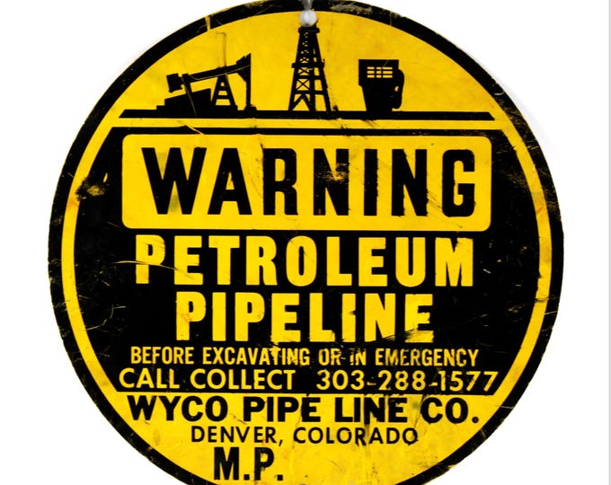 WYCO Pipeline Warning Sign, Wyoming Pipeline Sign