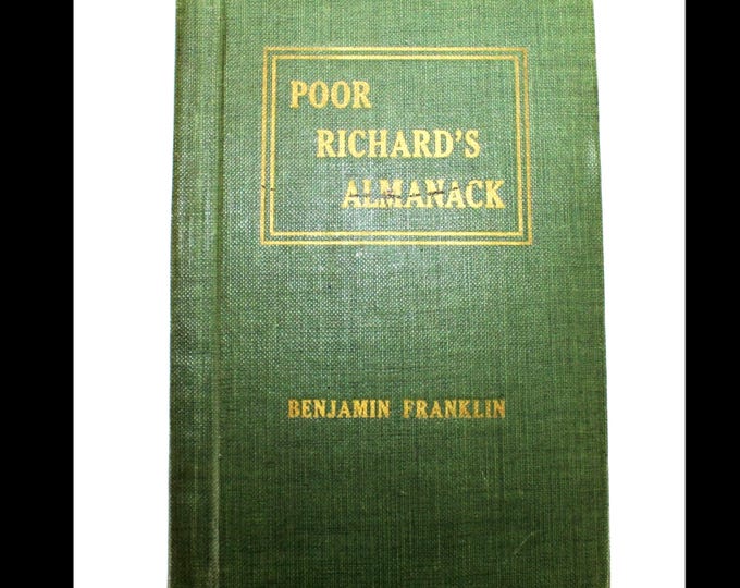 1914 Benjamin Franklin, Poor Richard’s Almanack Book