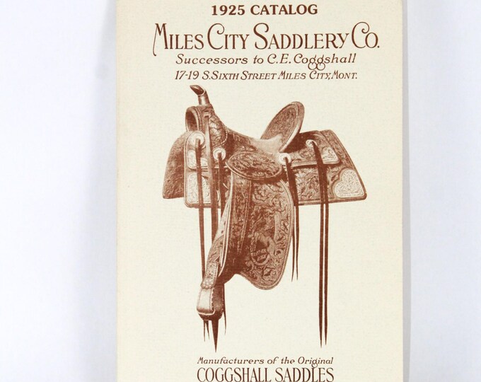 1925 Miles City Saddlery Co. Catalog, reprint 2000
