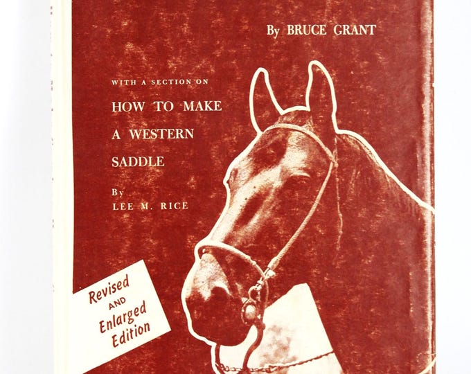 1956 How to Make Cowboy Horse Gear and How to Make a Western Saddle Book