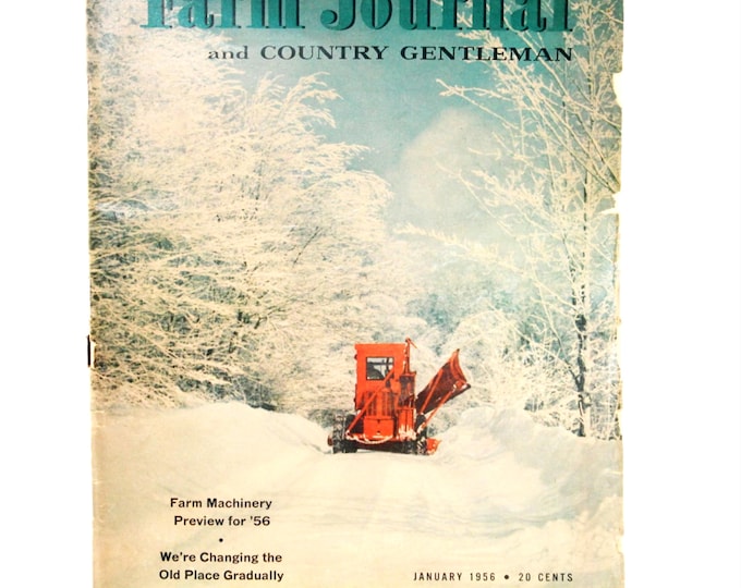 January 1956 Farm Journal Magazine and Country Gentleman Magazine