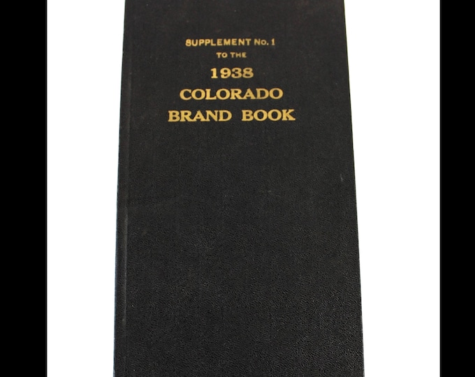 Rare 1938-42 Colorado Cattle Brand Book: Vintage Western Livestock Branding Americana History