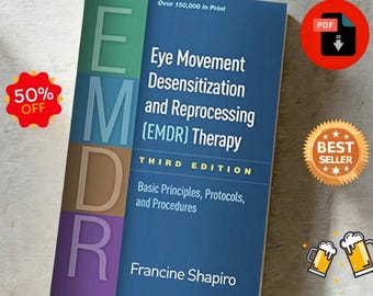 Thérapie de désensibilisation et de retraitement par mouvements oculaires (EMDR) : principes de base, protocoles et procédures Troisième édition