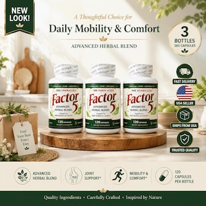 May include: Three white plastic bottles of Factor 5 Advanced Herbal Blend dietary supplement, each containing 120 capsules. The labels feature red and green text, a leaf graphic, and the phrase Support for Daily Mobility & Comfort.