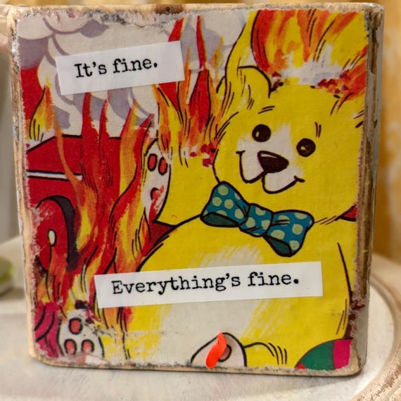 Vintage Teddy Bear Book Page Desk Sitter, Wood Block Decor – Original, Upcycled Children's Book Art - It's fine. Everything's fine.