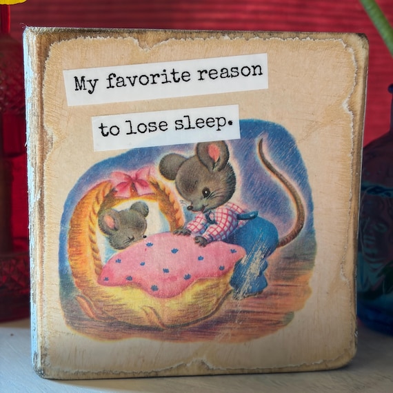 My favorite reason to lose sleep - Vintage Book Page Desk Sitter, Upcycled Book Art, Funny Saying