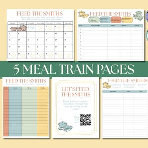 May include: Five printable meal train pages featuring the text FEED THE SMITHS, including a monthly calendar, meal detail logs, a sign-up sheet, and an informational flyer with a QR code. The templates use a soft color palette with illustrations of cooking pots and pans.