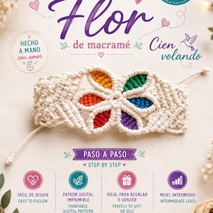 Puede incluir: Una pulsera de macramé con un diseño de flor central con pétalos en rojo, naranja, amarillo, verde, azul y morado sobre un cordón color crema. La imagen incluye texto: TUTORIAL PULSERA Flor de macramé, DIY, Cien volando, HECHO A MANO con amor, PASO A PASO, FÁCIL DE SEGUIR, PATRÓN DIGITAL IMPRIMIBLE, IDEAL PARA REGALAR O VENDER, NIVEL INTERMEDIO, PATRÓN DIGITAL PDF DESCARGA INMEDIATA, Cien Volando ARTE HILOS HISTORIAS.