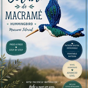 May include: A digital macrame tutorial for a hummingbird, featuring text that reads Colibri de MACRAME, Hummingbird Macrame Tutorial, Paso a paso, Step by step, Patron digital imprimible, Printable pattern, Nivel avanzado, Advanced level, and Cien Volando.