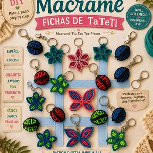 Puede incluir: Un tutorial digital para piezas de TaTeTi en macramé con varios llaveros anudados coloridos en forma de estrella y mariposa. La imagen incluye texto en español e inglés, detallando las instrucciones paso a paso para estos artículos hechos a mano.
