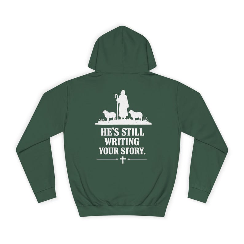 God Is Not Finished Hoodie | Christian Shepherd Design, Inspirational Faith Apparel | Faith based | Christianity image 17
