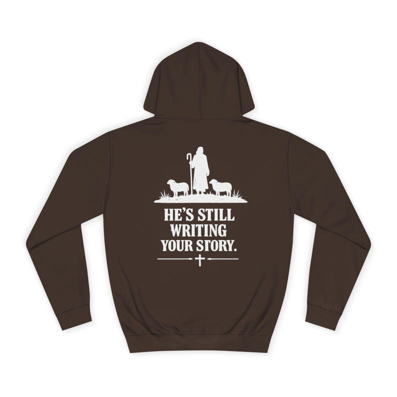 God Is Not Finished Hoodie | Christian Shepherd Design, Inspirational Faith Apparel | Faith based | Christianity image 6