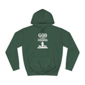God Is Not Finished Hoodie | Christian Shepherd Design, Inspirational Faith Apparel | Faith based | Christianity image 2
