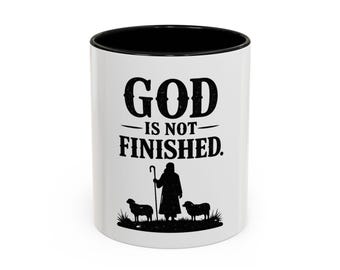 God Is Not Finished Shepherd Silhouette Mug | Christian Coffee Mug | religious coffee mugs | Prayer mugs | Coffee cups | Gifr for christians