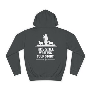God Is Not Finished Hoodie | Christian Shepherd Design, Inspirational Faith Apparel | Faith based | Christianity image 14