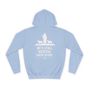 God Is Not Finished Hoodie | Christian Shepherd Design, Inspirational Faith Apparel | Faith based | Christianity image 19
