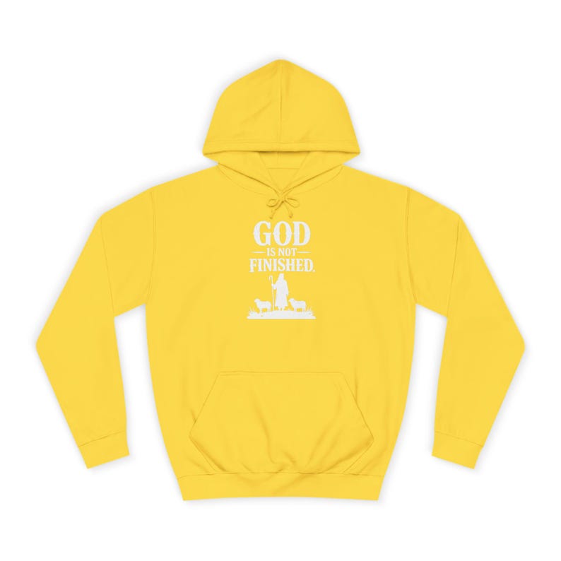 God Is Not Finished Hoodie | Christian Shepherd Design, Inspirational Faith Apparel | Faith based | Christianity image 7