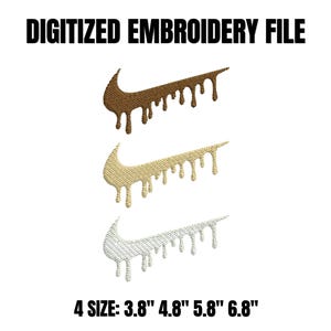 May include: A digitised embroidery file featuring three swoosh logos with a dripping effect in brown, tan, and white. The text reads DIGITIZED EMBROIDERY FILE and 4 SIZE: 9.7 cm, 12.2 cm, 14.7 cm, 17.3 cm. The design is presented in a vertical arrangement.