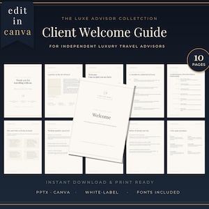 May include: A digital client welcome guide template for luxury travel advisors featuring ten pages with a minimalist design, cream-colored backgrounds, and black serif typography. The text includes "Client Welcome Guide" and "10 PAGES".