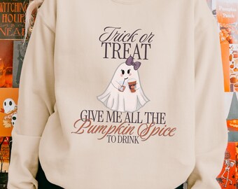 Trick or Treat Pumpkin Spice Latte Funny Ghost Fall Sweatshirt